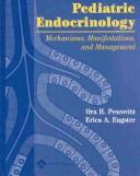 Cover of: Pediatric endocrinology by [edited by] Ora H. Pescovitz, Erica A. Eugster.