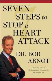 Cover of: Seven Steps to Stop a Heart Attack by Dr. Bob Arnot