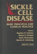 Cover of: Sickle cell disease: basic principles and clinical practice