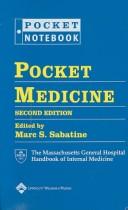 Cover of: Pocket Medicine: The Massachusetts General Hospital Handbook of Internal Medicine (Pocket Notebook)