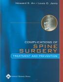 Cover of: Complications of spine surgery: treatment and prevention