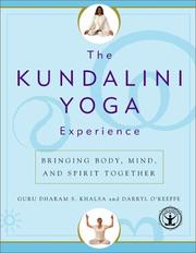 Cover of: The Kundalini yoga experience: bringing body, mind, and spirit together