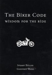 Cover of: The Biker Code by Stuart Miller, Geoffrey Moss
