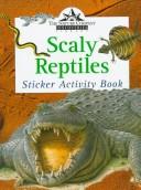 Cover of: Scaly Reptiles | Time-Life Books