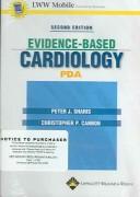 Cover of: Evidence-Based Cardiology, Second Edition, for PDA: Powered by Skyscape, Inc.