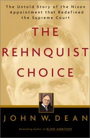 Cover of: The Rehnquist Choice by John W. Dean