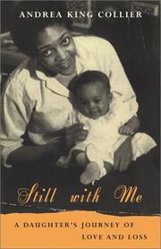 Cover of: Still with Me: A Daughter's Journey of Love and Loss