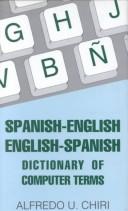 Cover of: Spanish-English English-Spanish Dictionary of Computer Terms