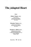 Cover of: The adapted heart