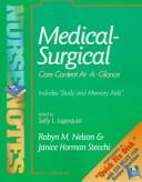 Cover of: Nursenotes: Medical-Surgical  by Robyn M. Nelson, Janice Horman Stecchi