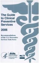 Cover of: The Guide to Clinical Preventive Services 2006: Recommendations of the U.S. Preventive ServicesTask Force