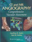 CT and MR angiography by G. D. Rubin, Geoffrey D Rubin, Neil M Rofsky