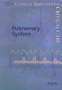 Cover of: AACN Clinical Simulations: Pulmonary System (CD-ROM for Windows 4.0, Institutional Version)
