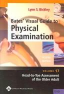 Cover of: Bates' Visual Guide to Physical Examination by Lynn S. Bickley