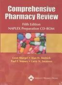 Cover of: Comprehensive Pharmacy Review NAPLEX&#174; Preparation CD-ROM, Fifth Edition by Leon Shargel, Alan H Mutnick, Paul F Souney, Larry N Swanson