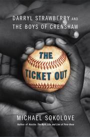 Cover of: The Ticket Out: Darryl Strawberry and the Boys of Crenshaw