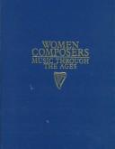 Cover of: Women Composers: Music Through the Ages : Composers Born 1700 to 1799 : Keyboard Music (Women Composers: Music Through the Ages) by 