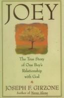 Cover of: Joey: the true story of one boy's relationship with God