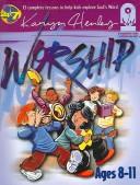 Cover of: Worship: The Foundaton For Loving God (Foundations Curriculum)
