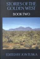 Cover of: Stories of the Golden West.: a Western trio