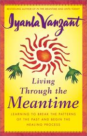 Cover of: Living Through the Meantime  by Iyanla Vanzant