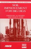 Cover of: Soil improvement for big digs: proceedings of sessions of Geo-Congress 98 : October 18-21, 1998, Boston, Massachusetts
