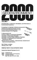 Cover of: Geoenvironment 2000: Characterization, Containment, Remediation, and Performance in Environmental Geotechnics 2 vol. set (Geotechnical Special Publication, No)