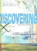 Cover of: Discovering the Jesus Answers (Real Life...Real Questions...Real Jesus)