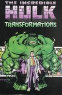Cover of: Incredible Hulk: Transformations