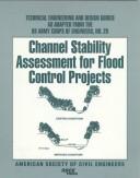 Channel stability assessment for flood control projects by United States. Army. Corps of Engineers