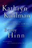 Kathryn Kuhlman by Benny Hinn