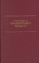 Cover of: Critical essays on Shakespeare's Richard III