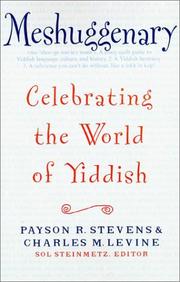 Cover of: Meshuggenary: Celebrating the World of Yiddish