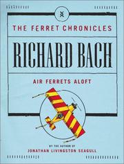 Air ferrets aloft by Richard Bach