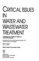 Cover of: Critical Issues in Water and Wastewater Treatment: Proceedings of the 1994 National Conference on Environmental Engineering  | Joseph N. Ryan