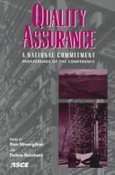 Cover of: Quality assurance--a national commitment by sponsored by the Environmental Engineeredited by Rao Nivargikar and Debra Reinhart.