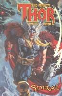 Cover of: The Mighty Thor Book Four: Spiral (Marvel Comics)