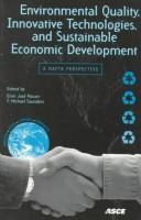 Cover of: Environmental quality, innovative technologies, and sustainable economic development: a NAFTA perspective : proceedings of a workshop : Mexico City, Mexico, February 8-10, 1996