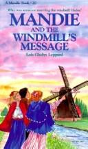 Cover of Mandie and the Windmill's Message #20 (Mandie Books (Sagebursh))