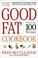 Cover of: The Good Fat Cookbook