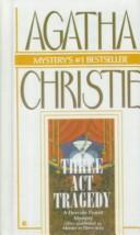 Cover of: Three Act Tragedy (Hercule Poirot Mysteries) by Agatha Christie