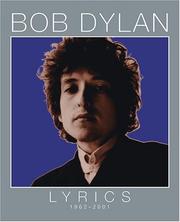 Cover of: Lyrics by Bob Dylan
