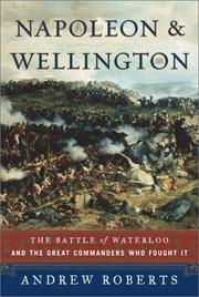 Cover of: Napoleon and Wellington by Andrew Roberts