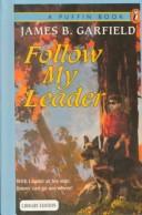 Cover of: Follow My Leader | James Garfield