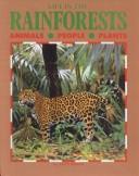 Cover of: Life in the Rainforests by Lucy Baker