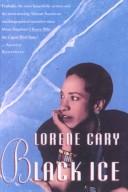 Cover of: Black Ice by Lorene Cary