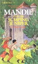 Cover of: Mandie and the Jumping Juniper #18 (Mandie Books (Sagebursh))