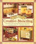 Cover of: Debbie Mumms Creative Stenciling by Debbie Mumm