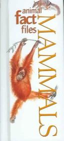 Cover of: Animal Fact Files Mammals