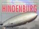 Cover of: Hindenburg: an Illustrated History